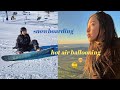 A poetic hot air balloon ride | snowboarding | travel vlog