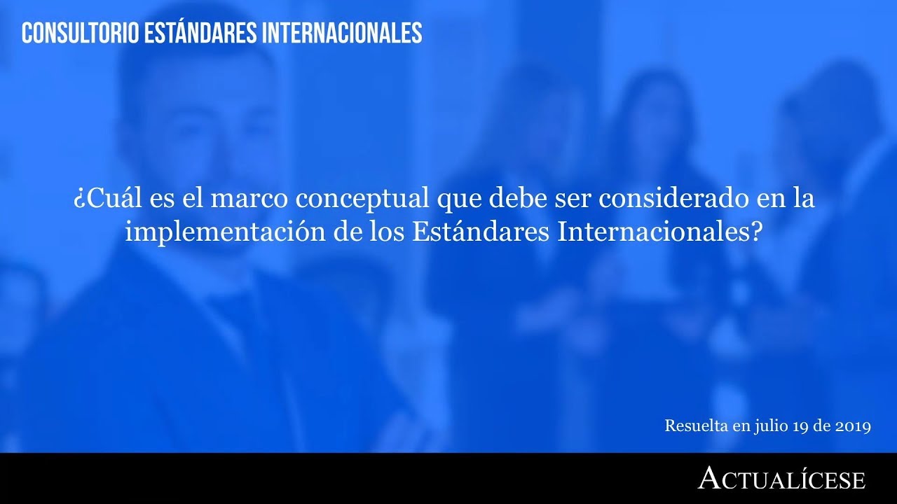 Marco conceptual utilizado en la implementación de los nuevos marcos contables impuestos directos e indirectos