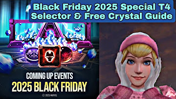 Black Friday 2025 Special T4 Selector & Free Crystal Guide - Marvel Future Fight