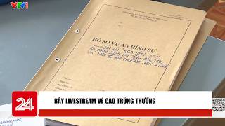 Bẫy Livestream Vé Cào Trúng Thưởng Vtv24