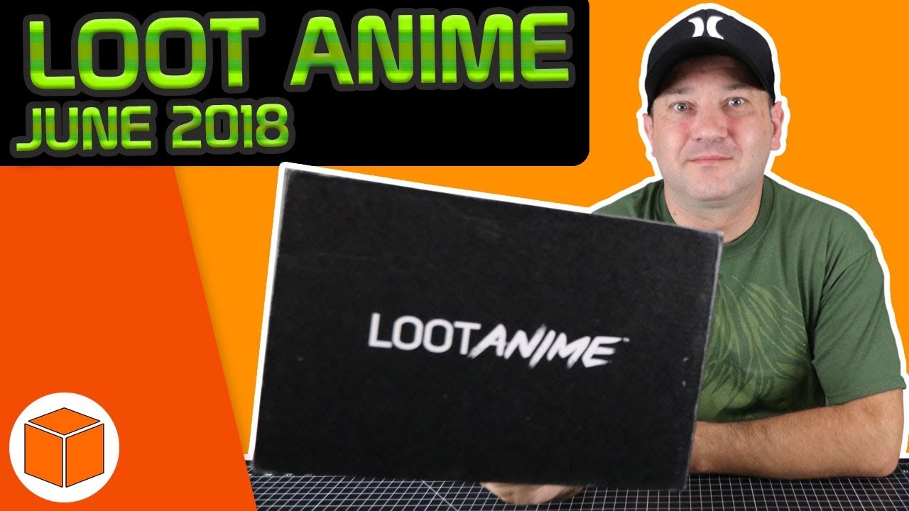 Loot Anime, June 2018 || Unboxing