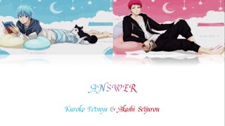 Kuroko & Akashi - ANSWER(Romaji,Kanji,English)Full Lyrics