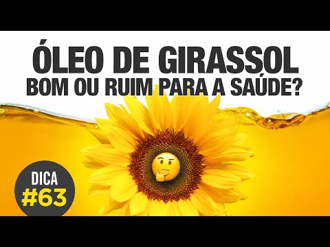 Vídeo: Como Escolher O óleo De Girassol