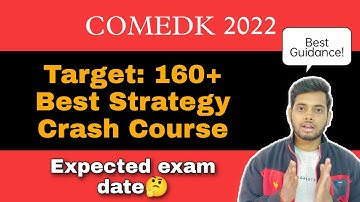 COMEDK 2022| Best strategy to score 160+| How to tackle question paper| Exam pattern
