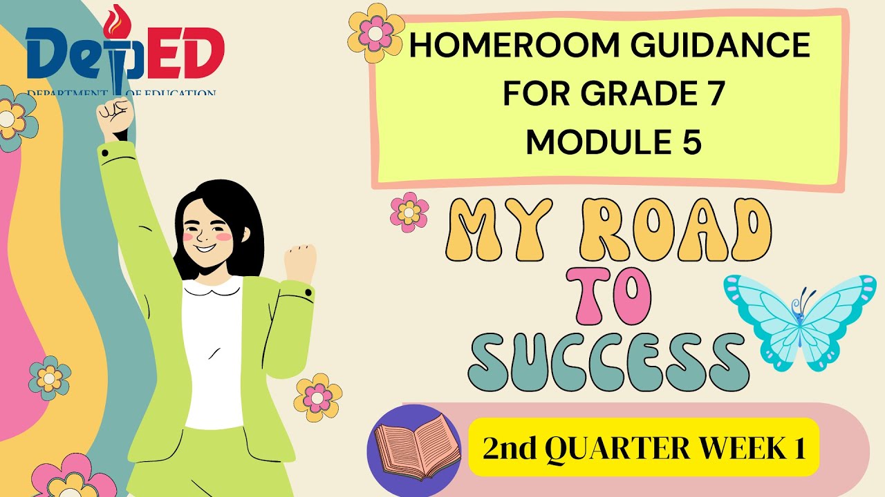 Grade 7 Homeroom Guidance Quarter 2 Module 5 My Road To Success