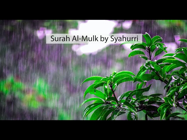 Surah Al-Mulk by Syahurri class=