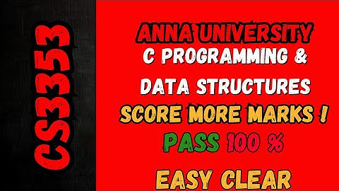C programming & Data Structures important questions CS3353 💯 Pass Score More Marks | AnnaUniversity