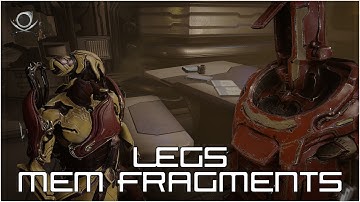 (Warframe) Legs Mem Fragments Locations Guide!