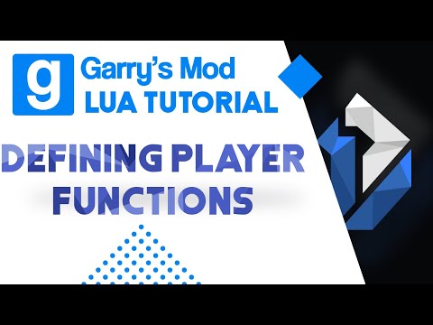 20: Garry's Mod Lua Tutorial - Defining Player Functions