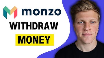 How to Withdraw Money from Monzo (2025)