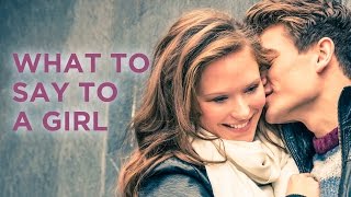 What To Say When You Flirt With A Girl (6 Proven Phrases)