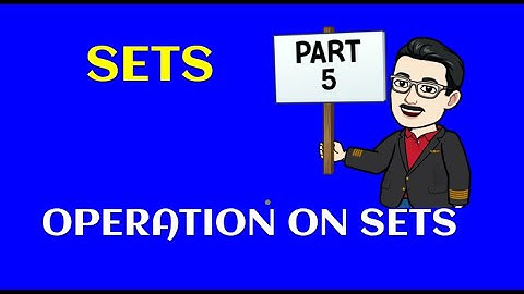 Sets //Part 5//Operation on Sets