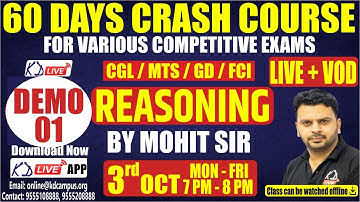 60 Days Crash Course | LIVE+VOD Batch | For CGL/MTS/GD/FCI | Reasoning | Demo 01 | Mohit Sir