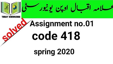 aiou solved assignment spring 2020 | code 418 Assignment no.01