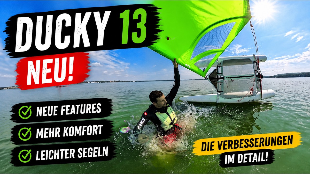 ⁣🔥 Ducky 13 NEU! Alle Verbesserungen im Praxistest ⛵