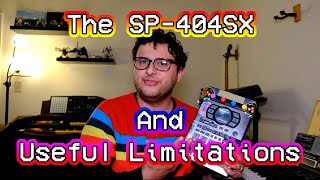The SP-404SX And Useful Limitations
