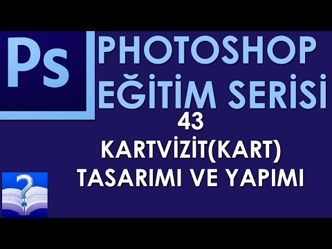 Photoshop - 43 - Kartvizit(Kart) Tasarımı ve Yapımı