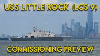 USS LITTLE ROCK (LCS 9) Commissioning December 16, 2017