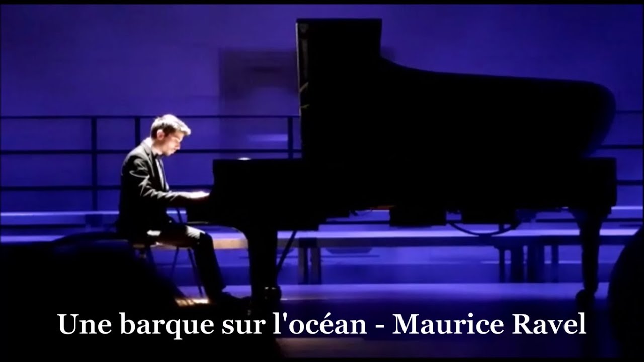 Une barque sur l'océan (Maurice Ravel) YouTube