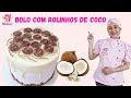 BOLO BABA DE MOÇA  COM ROLINHOS DE COCO (Aula mago)