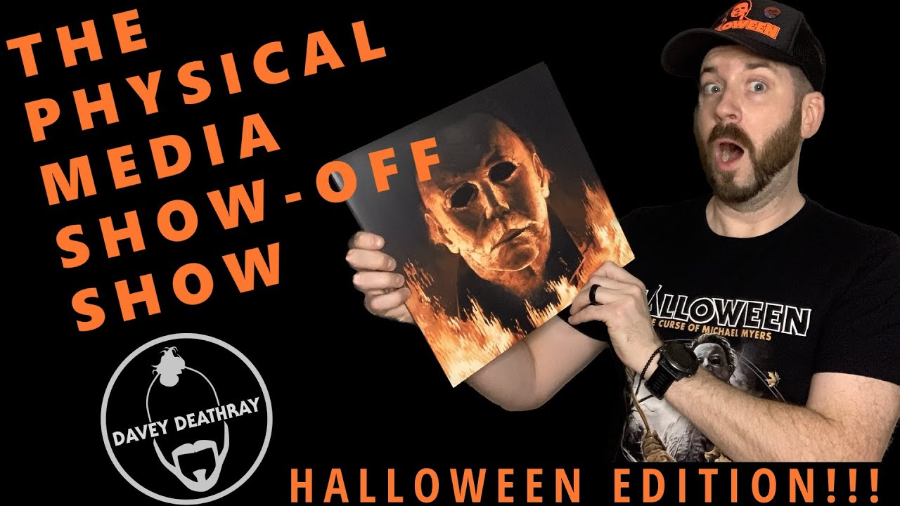 THE PHYSICAL MEDIA SHOWOFF SHOW HALLOWEEN 2018, HALLOWEEN KILLS