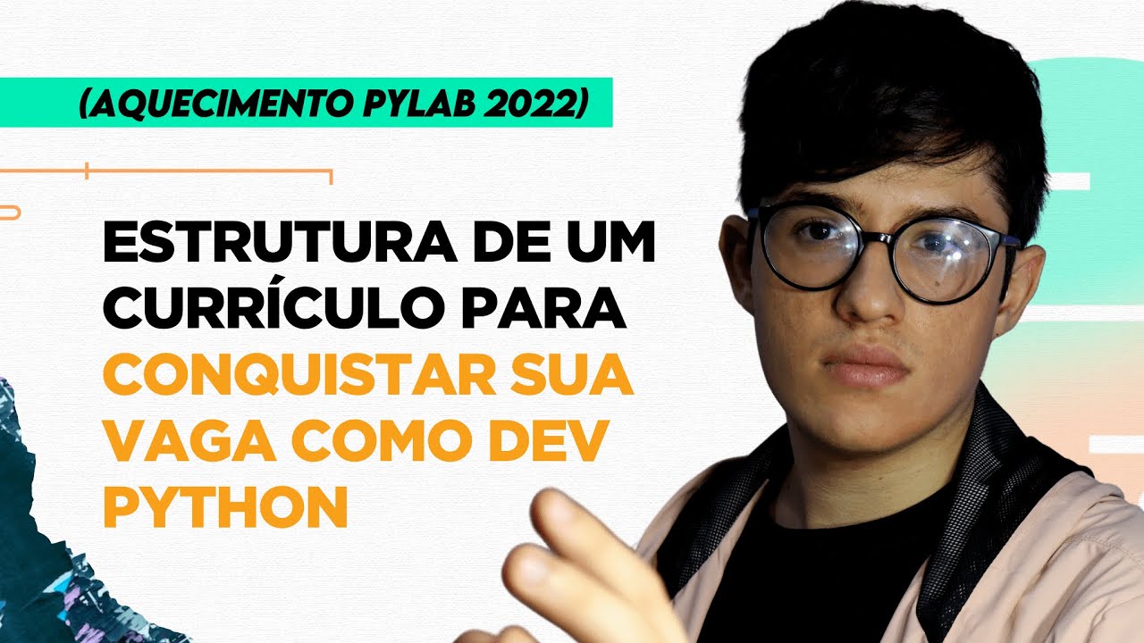 Estrutura De Um Curr culo Para Conquistar Sua Vaga Como DEV PYTHON Estrutura de um curr culo para conquistar sua vaga como dev python