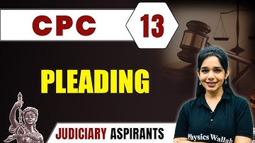 CPC 13 | Pleading | Major Law | Judiciary Exam Preparation