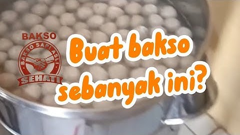 BIKIN BAKSO SEBANYAK INI?! | Bakso Sehati Daily Vlog