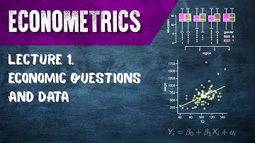 Econometrics. Lecture 1. Economic Questions and Data