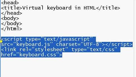 Creating A Virtual Keyboard With HTML