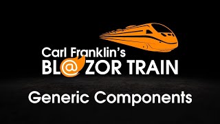 Celebrity Generic Components:  Carl Franklin's Blazor Train Ep 52 Profile