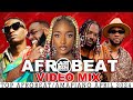 Afrobeat Mix 2024 🔥BEST OF AFROBEATS NAIJA OVERDOSE 13 VIDEO MIX 2024 [Burna Boy, Asake, Ruger]