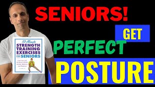 SENIORS: Get 'Perfect Posture' Today!