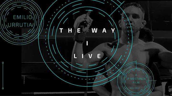 Emilio Urrutia: The Way I Live || Fight Documentary