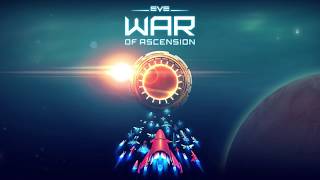 EVE: War of Ascension