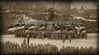 Estonian Nationalist Song - "Eesti piir käib vastu Hiina müüri"