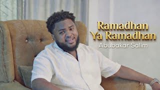 Abubakar Salim - Ramadhan Ya Ramadhan | Official Nasheed Video