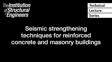 TLS: Seismic strengthening techniques for reinforced concrete and masonry buildings