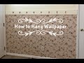 How to Hang Pre-Pasted Wallpaper