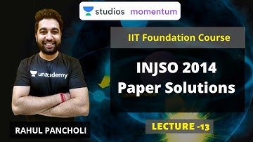 INJSO 2014 Paper Solutions | IIT Foundation | Rahul Pancholi | Use Code RALIVE to Get 10% OFF