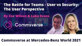 P1 - The Battle for Teams   User vs Security The User Perspective   Zoe Wilson and Luke Evans