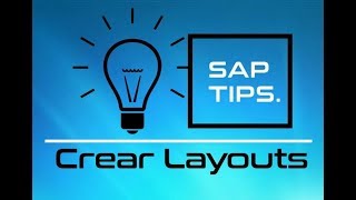 Crear Layouts en SAP