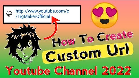 How To Create Youtube Channel Custom Url 2022 Letest Trick By @TigMakerOfficial