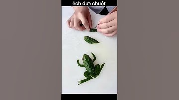 #shorts Ếch Bằng Dưa Chuột - Hướng Dẫn Cắt Tỉa Rau Củ Hoa Quả