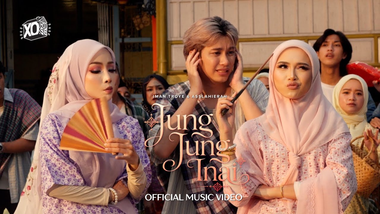 Iman Troye, Asslahierah, XO House - Jung Jung Inai (Official Music Video)