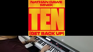Nathan Dawe & MNEK - Ten (Get Back Up) (Jarel Gomes Piano)