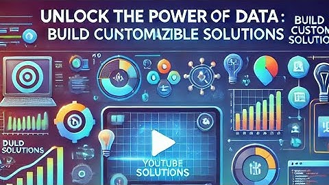 🚀 Unlock the Power of Data: Build Customizable Solutions! 🚀