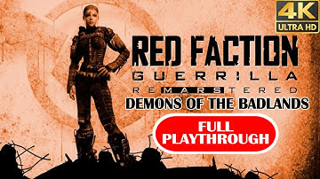 Red Faction Guerrilla: Demons of the Badlands | Full Game | No Commentary | 4K Ultra HD 60FPS