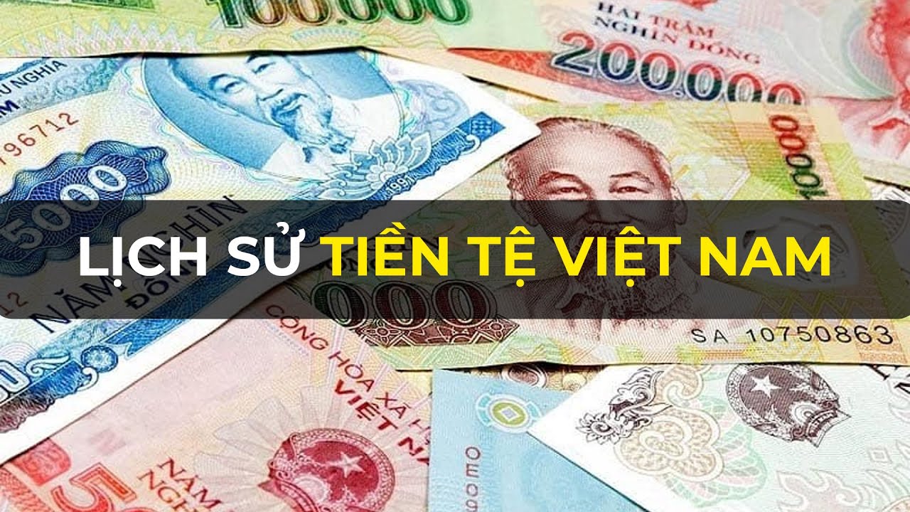 Tiền tệ Việt Nam: Bạn muốn biết các thông tin về tiền tệ Việt Nam để chuẩn bị cho kế hoạch tài chính của mình trong nước hoặc quốc tế? Hãy cùng tìm hiểu thông tin này để có thể quyết định tài chính hợp lý nhất.