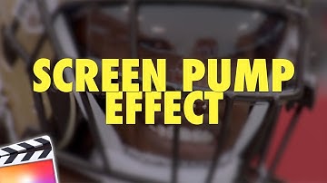 Final Cut Pro X Screen Pump Effect Tutorial